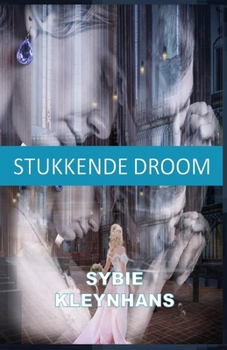 Paperback Stukkende Droom [Afrikaans] Book