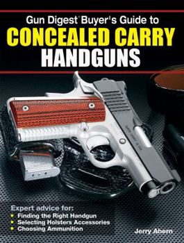 Gun Digest Buyer's Guide to Concealed-Carry Handguns