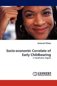 Paperback Socio-Economic Correlate of Early Childbearing Book