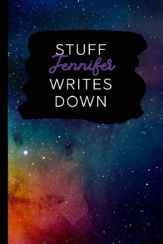 Paperback Stuff Jennifer Writes Down: Personalized Journal / Notebook (6 x 9 inch) with 110 wide ruled pages inside [Multicolor Universe] Book