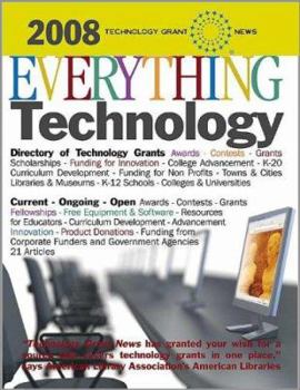 Paperback Everything Technology: Directory of Technology Grants: Awards - Contests - Grants Book