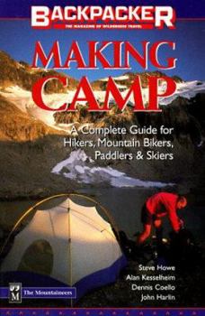 Paperback Making Camp: A Complete Guide for Hikers, Mountain Bikers, Paddlers & Skiers Book