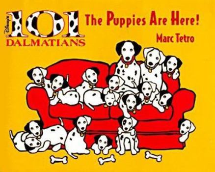 Hardcover The Puppies Are Here!: Disney's 101 Dalmatians Book