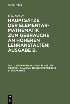 Hardcover Arithmetik Mit Einschluß Der Niederen Analysis, Trigonometrie Und Stereometrie [German] Book