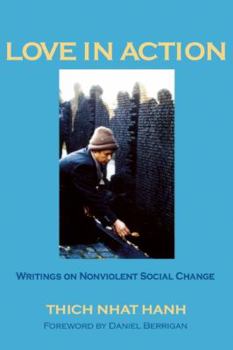 Paperback Love in Action: Writings on Nonviolent Social Change Book