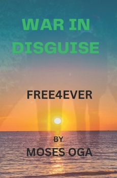 Paperback War in Disguise: Free4ever Book