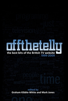 Paperback Off The Telly: The Best Bits of the British TV Website 1999-2009 Book