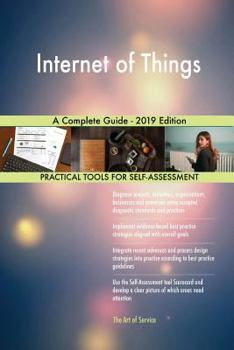 Paperback Internet of Things A Complete Guide - 2019 Edition Book