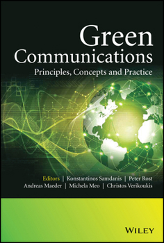 Hardcover Green Communications: Principles, Concepts and Practice Book