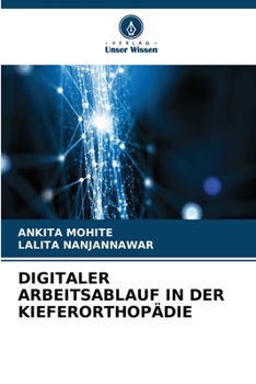 Paperback Digitaler Arbeitsablauf in Der Kieferorthopädie [German] Book