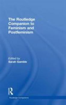 Hardcover The Routledge Companion to Feminism and Postfeminism Book