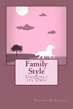 Paperback Family Style: Uniquely its Own Book