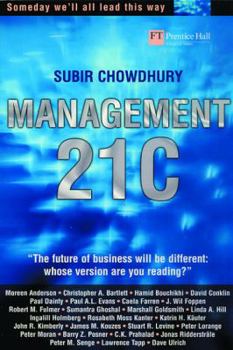 Paperback Management 21c: Someday We'll All Lead This Way Book