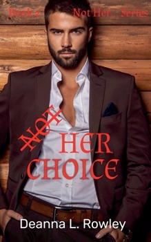 Paperback Not Her Choice Book