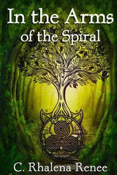Paperback In the Arms of the Spiral (Spiraling Past) Book