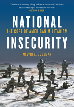 Paperback National Insecurity: The Cost of American Militarism Book