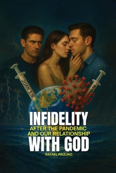 Infidelity After the Pandemic and Our Relationship with God