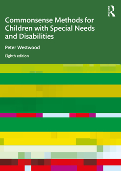 Paperback Commonsense Methods for Children with Special Needs and Disabilities Book