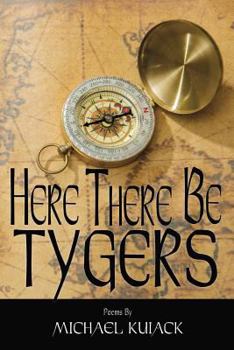 Paperback Here There Be Tygers Book