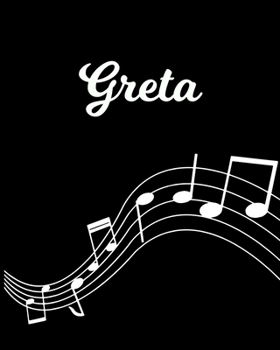 Paperback Greta: Sheet Music Note Manuscript Notebook Paper - Personalized Custom First Name Initial G - Musician Composer Instrument C Book