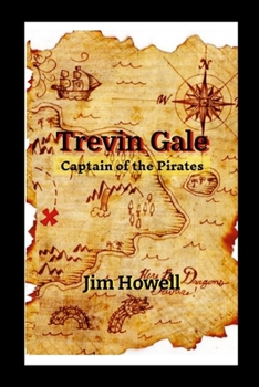 Paperback Trevin Gale - Captain of the Pirates Book