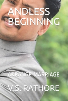 Paperback Andless Beginning: Arrange Marriage Book