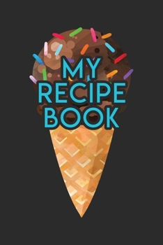 Paperback My Recipe Book: Blank Recipe Journal to Write in for Women Book