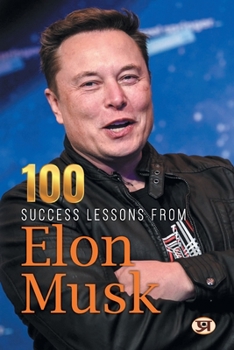 Paperback 100 Success Lessons from Elon Musk Book