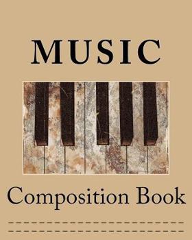 Paperback Composition Book: Music Book