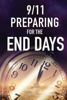 Paperback 9/11 Preparing for the End Days Book