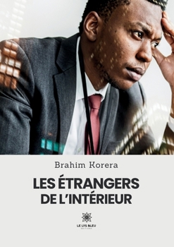 Paperback Les étrangers de l'intérieur [French] Book