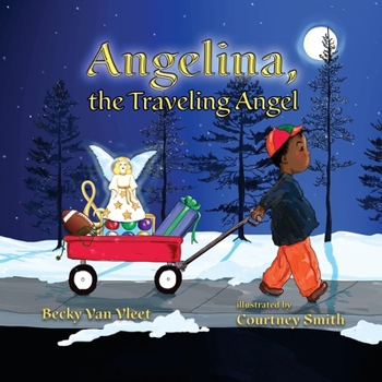 Paperback Angelina, the Traveling Angel Book