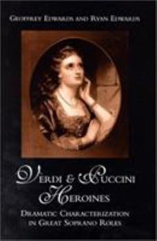 Hardcover Verdi and Puccini Heroines Book