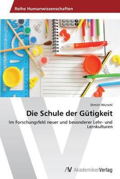 Paperback Die Schule der Gütigkeit [German] Book