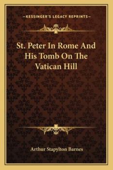 St. Peter In Rome And His Tomb On The Vatican Hill