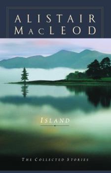 Paperback Island: The Collected Stories of Alistair MacLeod Book