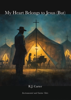 My Heart Belongs to Jesus (But...)