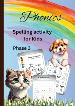 Paperback Phonics Speling Activity for kids-Phase 3 Book