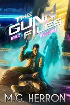 Overdose (The Gunn Files)