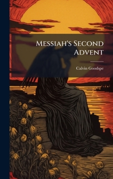 Hardcover Messiah's Second Advent Book