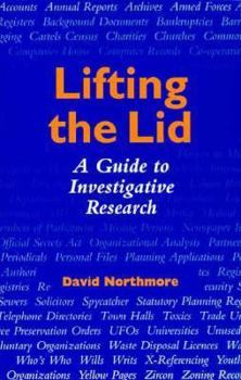 Paperback Lifting the Lid: A Guide to Investigative Research (Cassell Global Issues Series) Book
