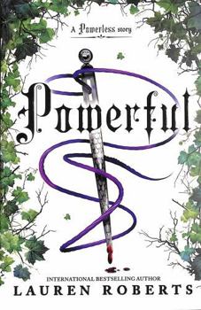 Paperback Powerful: Tiktok Made Me Buy It! a Sizzling New Story Set in the World of Powerless Book