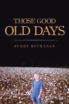 Paperback Those Good Old Days Book