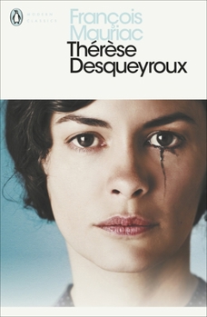 Thérèse Desqueyroux - Book #1 of the Thérèse Desqueyroux