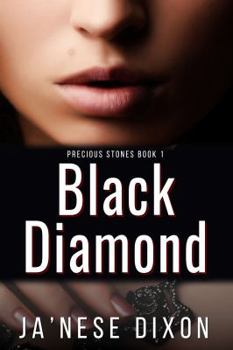 Black Diamond - Book #1 of the Precious Stones