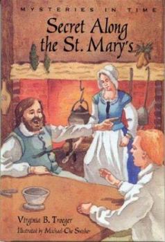 Hardcover Secret Along the St. Mary's Book