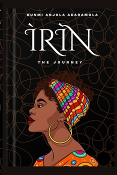 Paperback Ìrìn: The Journey Book