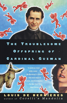 The Troublesome Offspring of Cardinal Guzman - Book  of the Latin American Trilogy