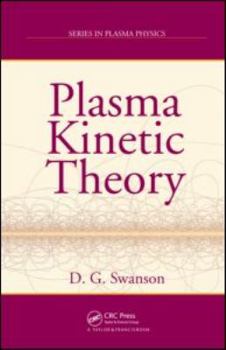 Hardcover Plasma Kinetic Theory Book