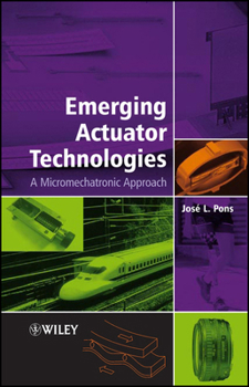 Hardcover Emerging Actuator Technologies: A Micromechatronic Approach Book